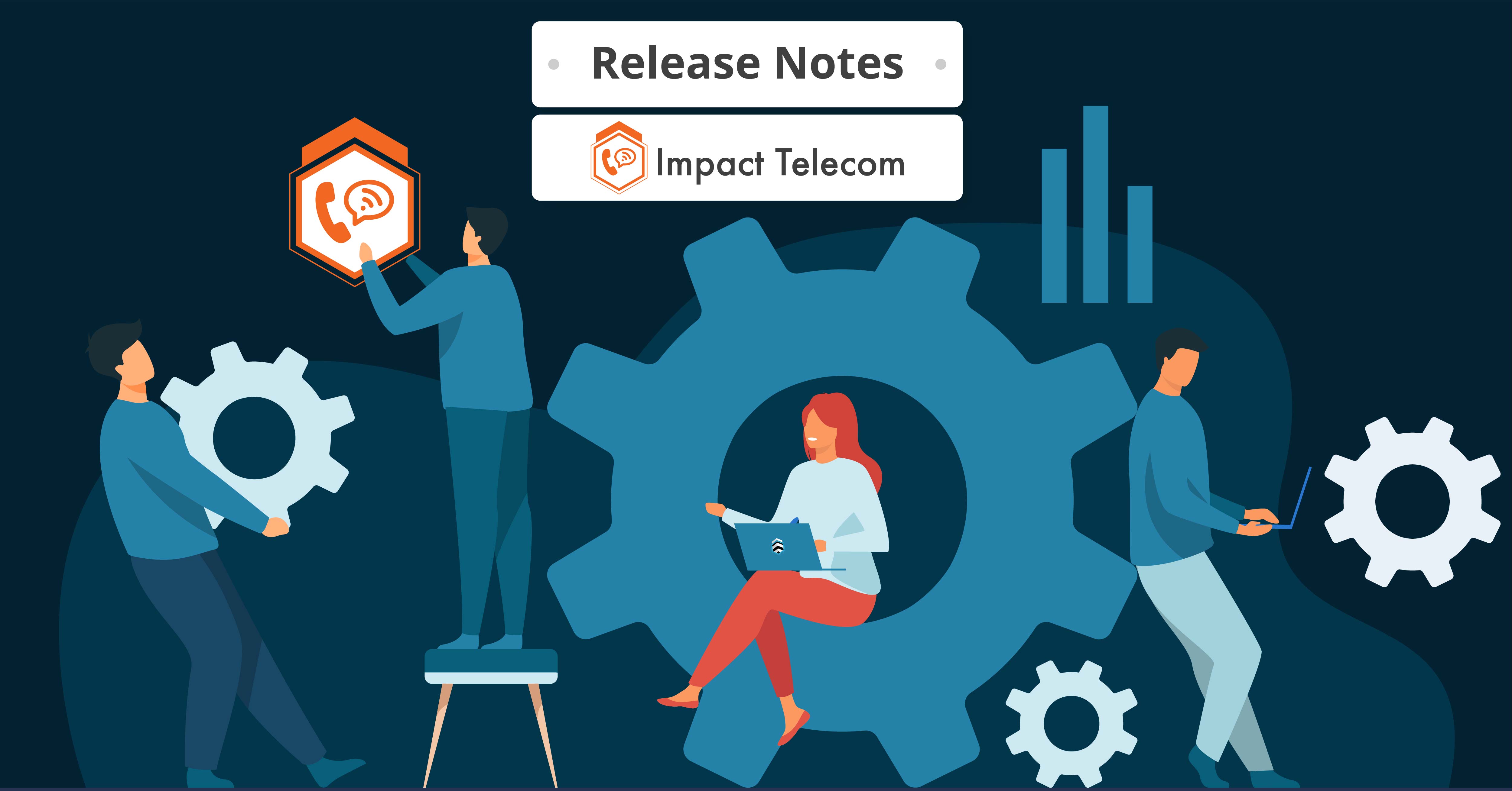 impact-pbx-june-s-release-version-2-26-impact-tech-ltd